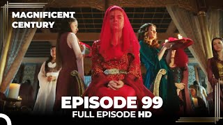 Magnificent Century Episode 99 | English Subtitle HD screenshot 3