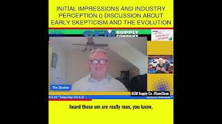 Initial Impressions and Industry Perception () Discussion about early skepticism and the evolution