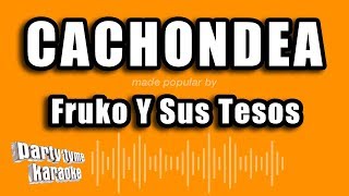 Video thumbnail of "Fruko Y Sus Tesos - Cachondea (Versión Karaoke)"