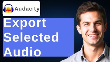 How To Export Selected Audio In Audacity [2025 Guide]