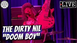 The Dirty Nil "Doom Boy" LIVE