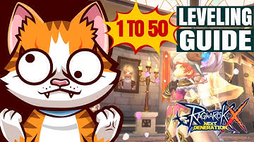 Leveling Guide level 1 to 50: Ragnarok X: Next Generation (RoX)