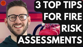 Top tips for fire risk assessments