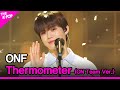 ONF, Thermometer (ON Team Ver.) (온앤오프, 온도차(ON Team Ver.)) [THE SHOW 210309]