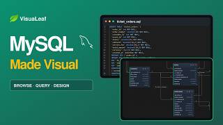 Full MySQL GUI Tutorial: Browse, Query & Design with VisuaLeaf Update