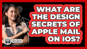 What Are The Design Secrets Of Apple Mail On iOS? - TheEmailToolbox.com