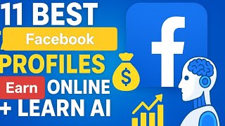 11 Best Facebook Profiles to Learn AI, Digital Marketing & Tech Updates | Make Money Online