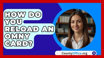 How do you reload an OMNY card? | CountyOffice News