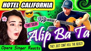 Opera Singer Reacts to Alip Ba Ta Hotel California Eagles Fingerstyle Guitar Cover