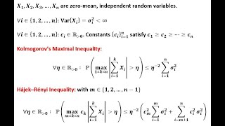 Kolmogorov Maximal Inequality & Hàjek-Rènyi Inequality