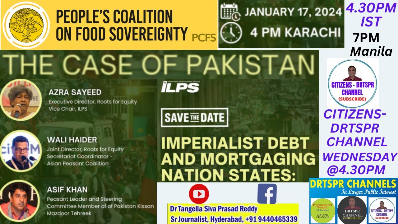 Imperialist Debt & Mortgaging Nation States-Case of Pakistan.PEOPLE'S COALITION ON FOOD SOVEREIGNTY