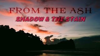 From The Ash - Shadow and the Stain (LEGENDADO PT-BR)
