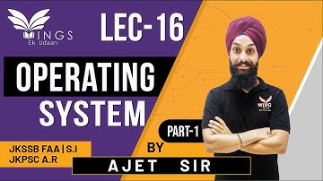 Lec16 || Operating System (Part - 01) || JKSSB FAA/SI || JKPSC ARCS