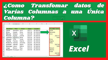 Como pasar Datos de Varias Columnas a una Sola en Excel
