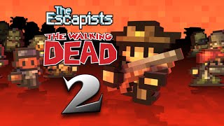 The Escapists: The Walking Dead | 02