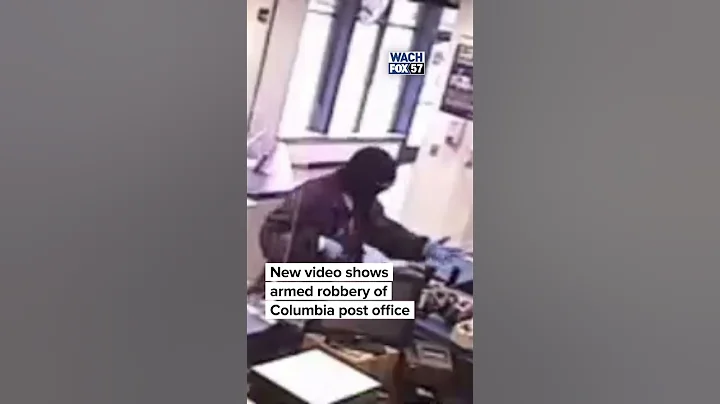 Video Shows Armed Robbery of Columbia Post Office
