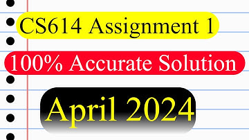 CS614 Assignment 1 | CS614 Assignment 1 Spring 2024 100% Correct Complete