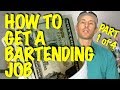 How to Become a Bartender with NO Experience (pt 1 of 4: The Plan)