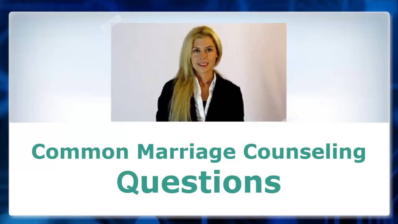 Most Common Marriage Counseling Questions During Your Sessions Youtube