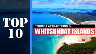 TOP 10 WHITSUNDAY ISLANDS Attractions (Things to Do & See)