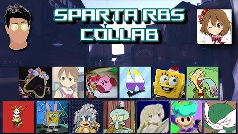 Sparta RBS Remix Collab