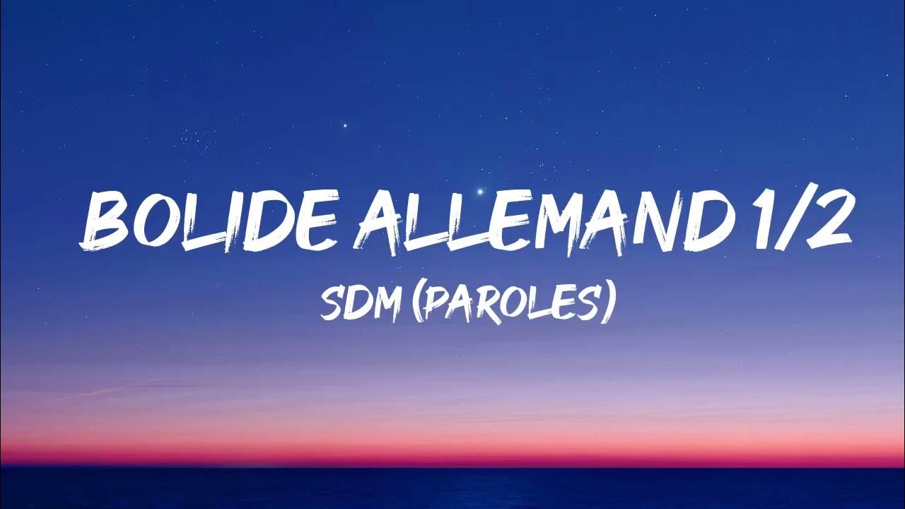 SDM BOLIDE ALLEMAND 1/2 (Paroles/Lyrics) Mix Gims, Dhurata Dora, Soolking, Tiakola YouTube