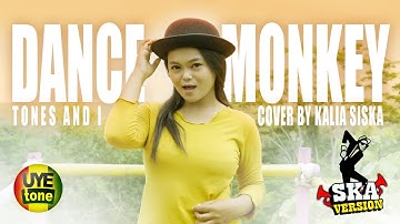 DANCE MONKEY - Tones And I (Reggae SKA) by KALIA SISKA