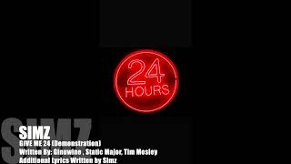 Simz - Give Me 24 (Demonstration) [Facebook Video Rip]