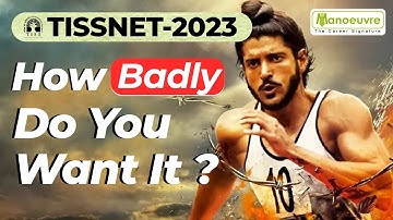 TISSNET 2023 - Preparation | Score Maximizer | How To Deal With Demotivation ? | TISS Campus