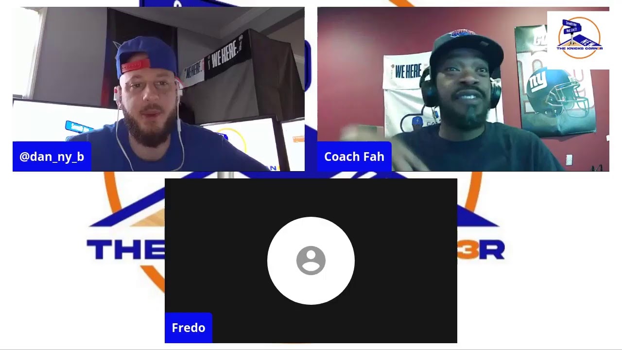 Knicks Corner Pod: The Fredo Episode ft @goknickstape 6/19/21
