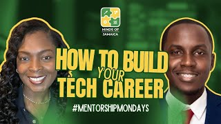 Tech Careers Demystified | Mentorship Mondays
