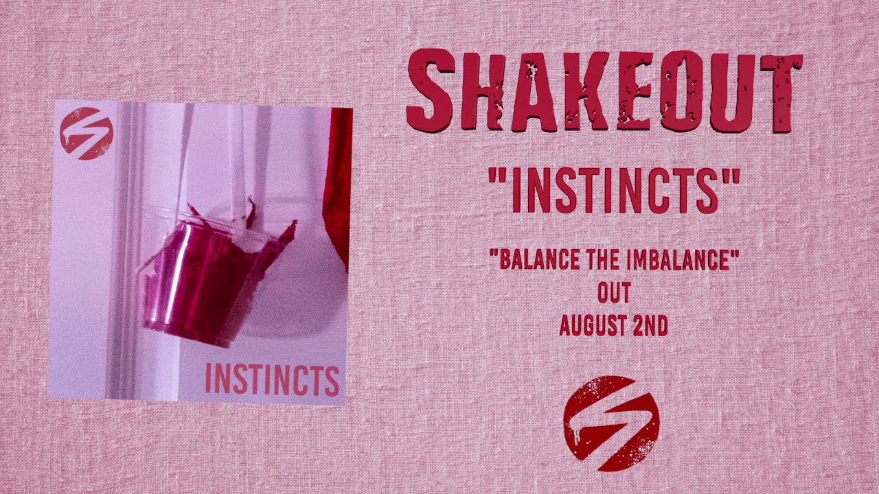 Watch Shakeout - "Instincts" (Audio) on YouTube Watch Shakeout - "Instincts" (Audio) on YouTube