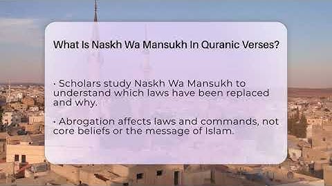 What Is Naskh Wa Mansukh In Quranic Verses? - Islamic Knowledge Network