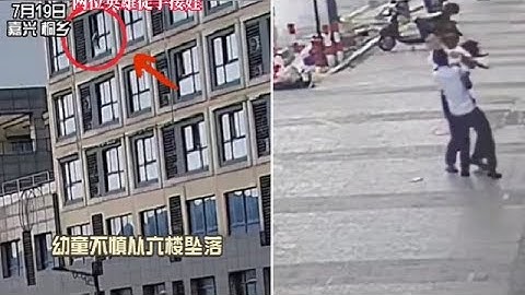 A heartbreaking video shows a man catching a 2 year old child as they fall from the fifth floor