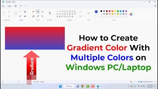 How to Create Gradient Color on Microsoft Paint App on Windows 11/10 screenshot 5