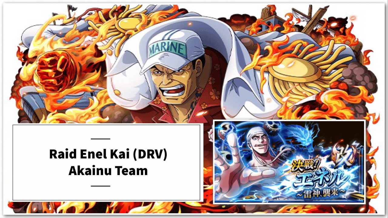 [OPTC] Raid Enel Kai | Akainu Team Driven Only (with Event Ship) - YouTube