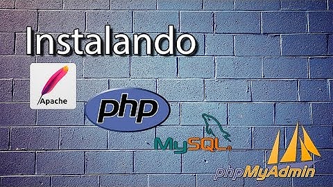 Como Instalar o Apache, PHP 5, MySQL, phpMyAdmin (Passo-a-passo)