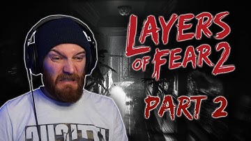 Layers of Fear 2 [Gameplay Part 2] I
