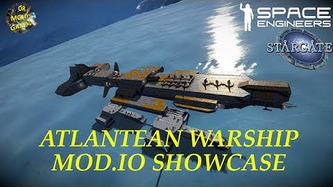 Space Engineers Stargate Special Atlantean Warship Mod.io Showcase