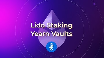 Staking Ethereum with Lido using Yearn Vaults