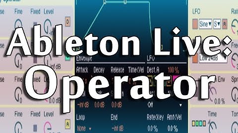 Ableton Live 9 Tutorial PART 4 : Operator