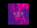 Makio - Do You Like (RnBass)