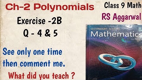 Ch-2 Polynomials| Exercise -2B | Question-4 & 5 | RS Aggarwal class 9 || Ex-2B polynomials class 9