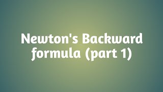 Newton's Backward Interpolation formula in Tamil (part 1)
