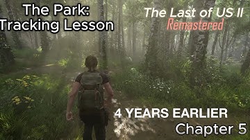 The Last of Us Part 2 Remastered: Chapter 5 - Tracking Lesson | Abby