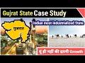 Gujrat State Case Study Econmey-Infrastrucre-Gujrat development model Gujrat become Industrial state