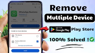 How to Fix Multiple Devices Problem on Play Store 2025 | Solved Play Store Multiple Devices Remove