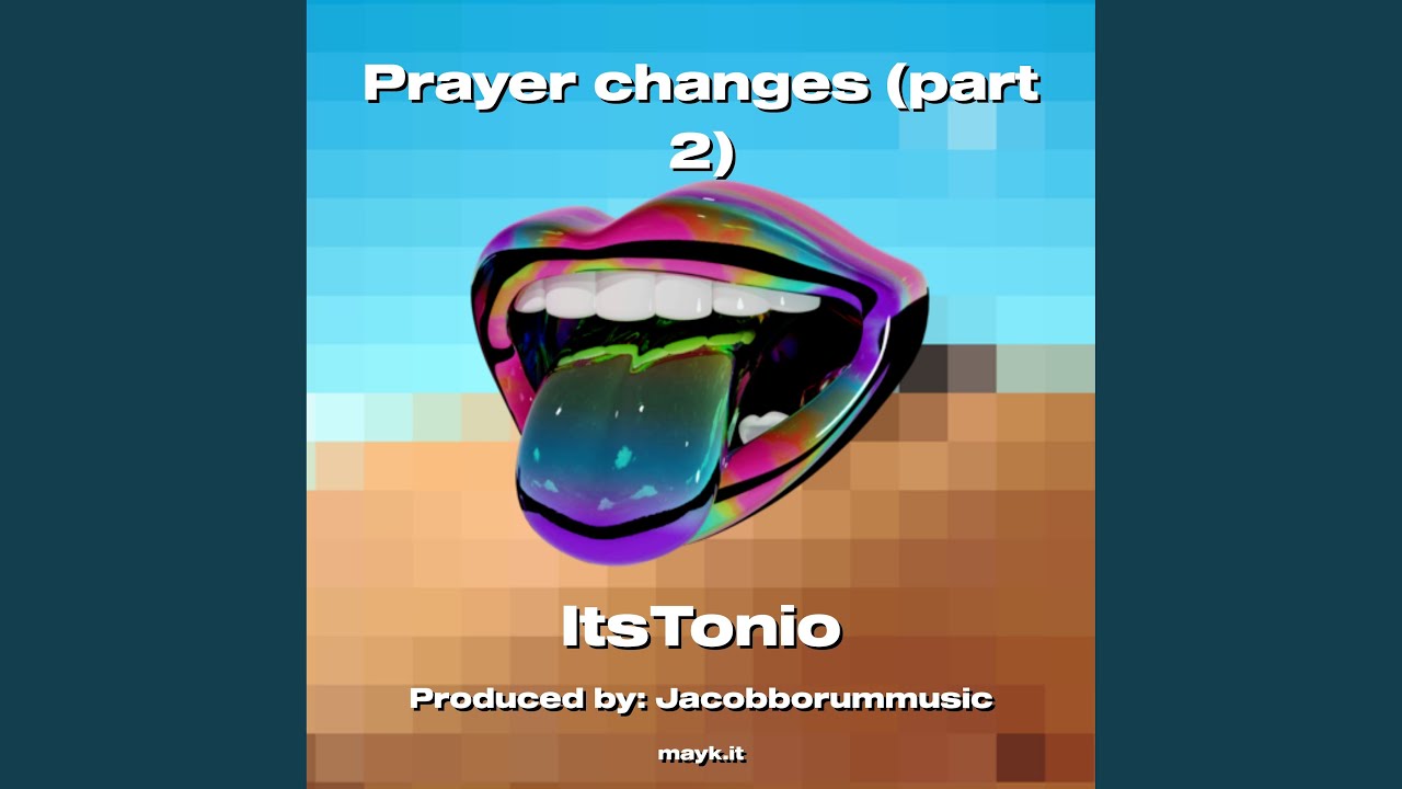 Prayer changes (part 2) - YouTube