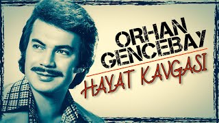 Hayat Kavgası - Orhan Gencebay