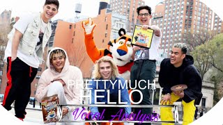 PRETTYMUCH - Hello • Vocal Analysis